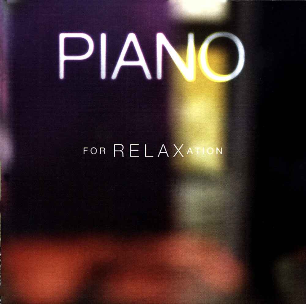 Piano For Relaxation [CD]