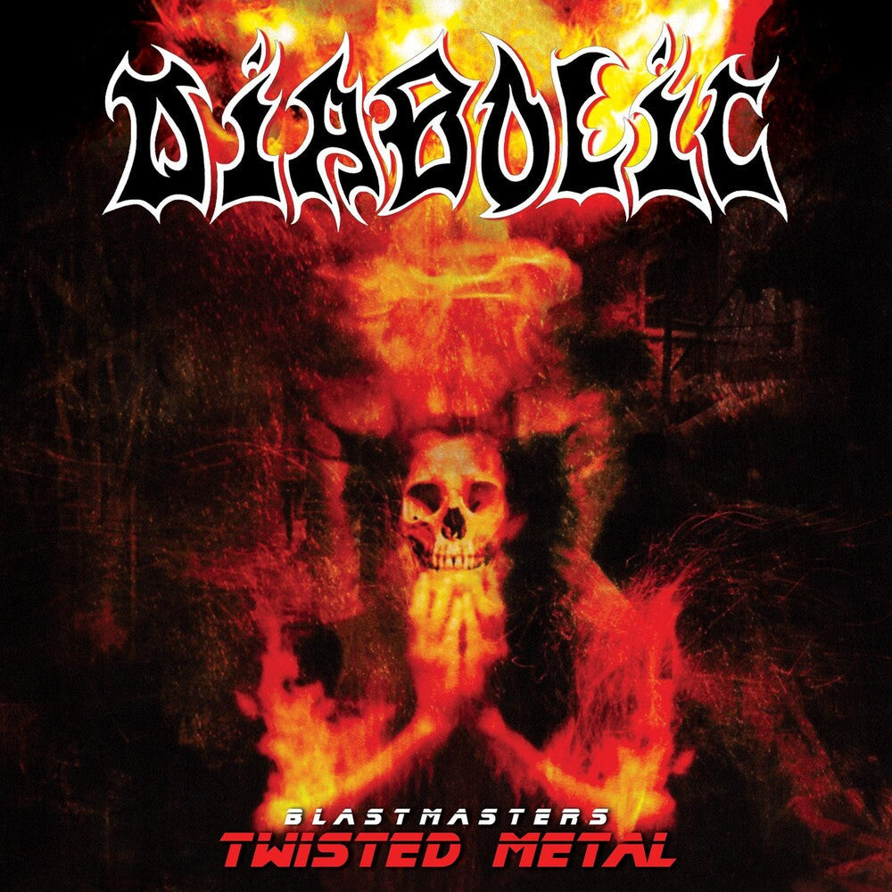Diabolic - Blastmasters, Twisted Metal [CD]