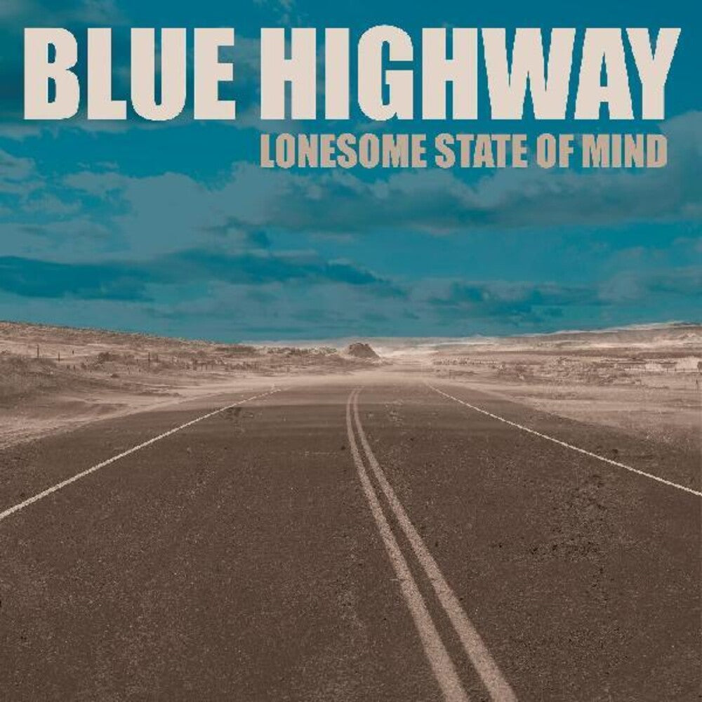 Blue Highway - Lonesome State Of Mind [CD]