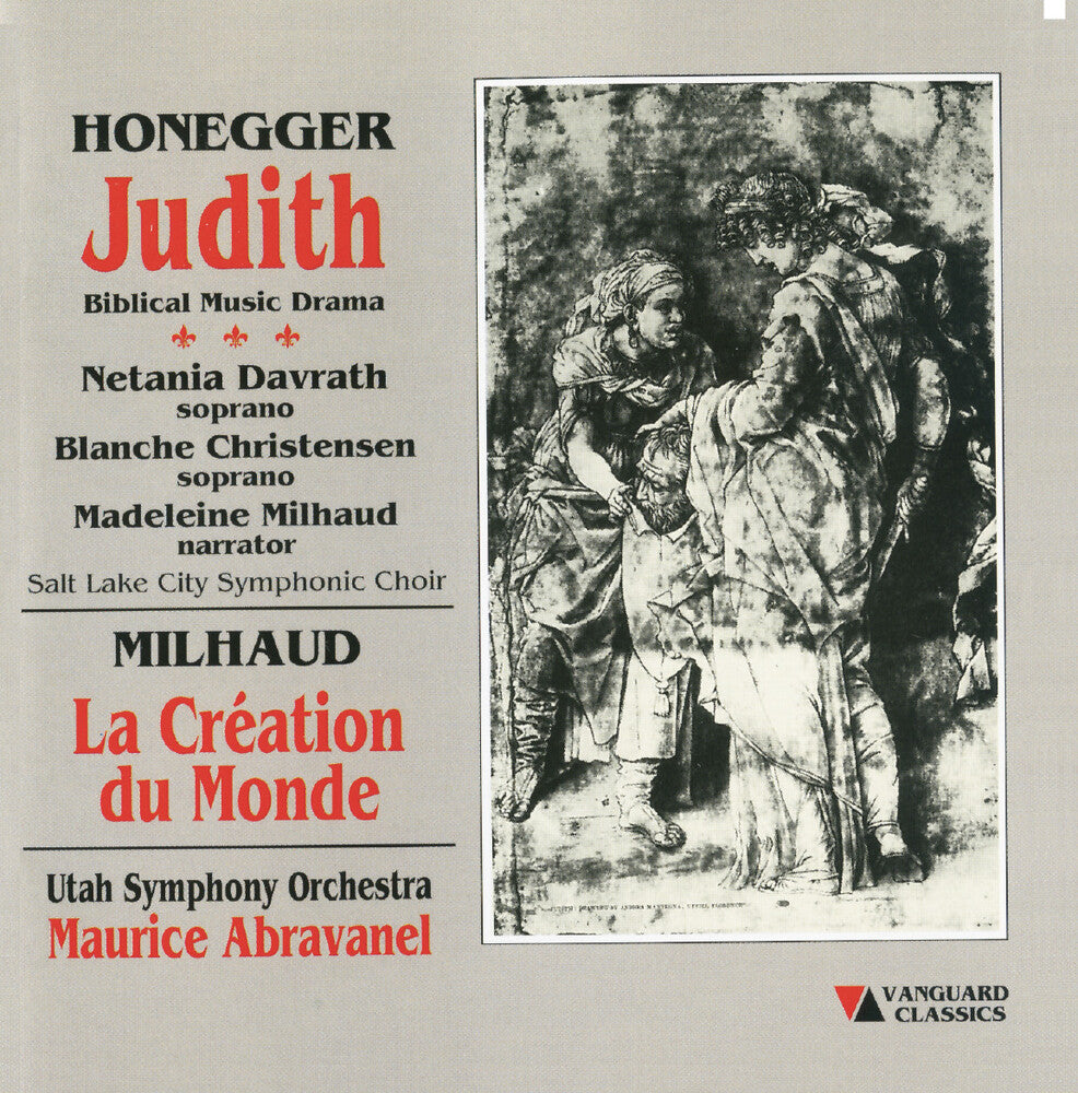 Honegger / Milhaud / Abravanel / Utah Symphony - Judith / La Creation Music CD