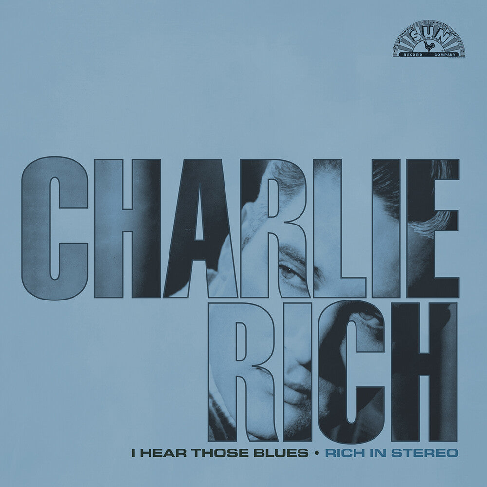 Charlie Rich - I Hear Those Blues: Rich In Stereo (Remastered 202 [CD]