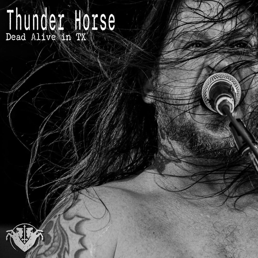 Thunder Horse - Dead Alive In Tx Music CD