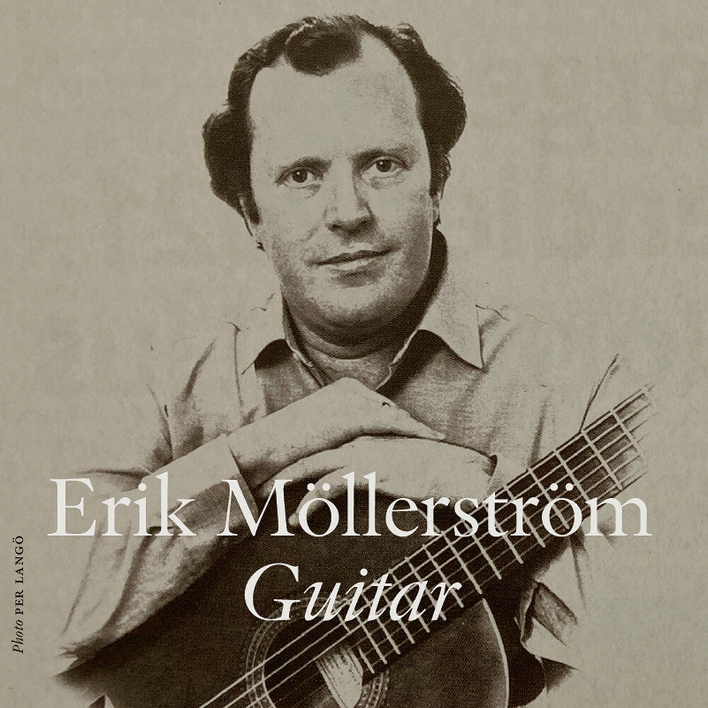 Erik Mollerstrom - Erik Mollerstrom, Guitar [CD]