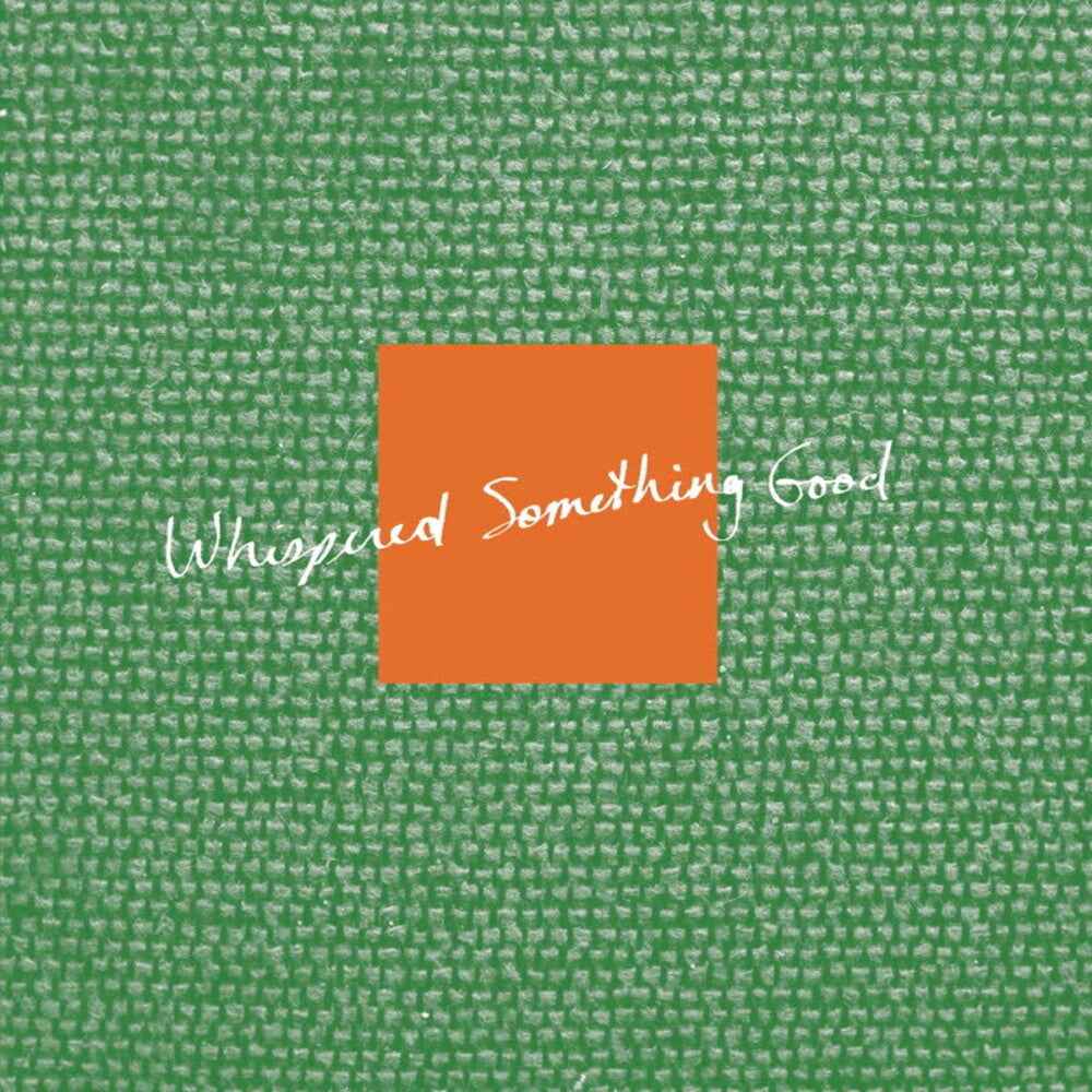 Whispered Something Good [LP]