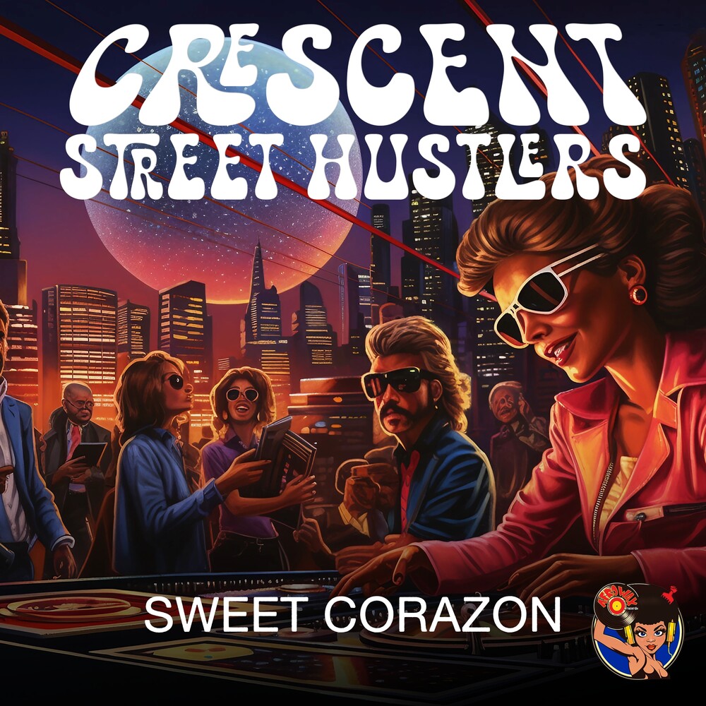 Crescent Street Hustlers - Sweet Corazon (Mod) [CD]