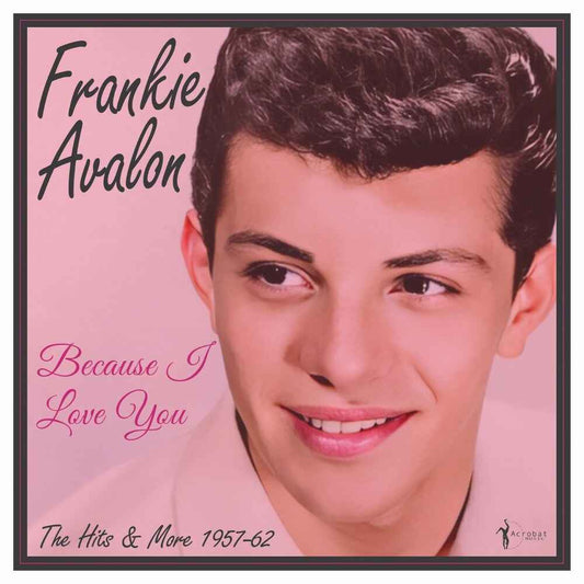 Because I Love You: The Hits And More 1957-62 [LP]