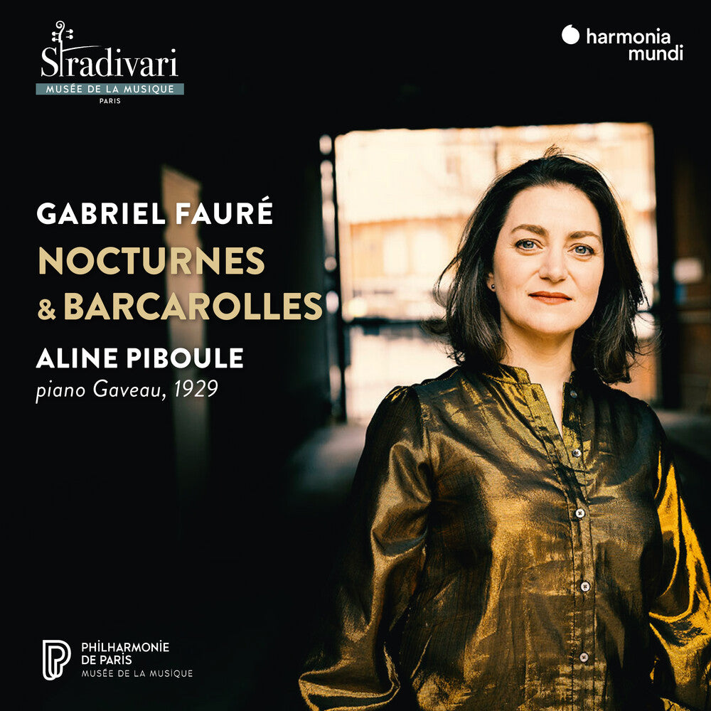 Aline Piboule - Faure: Nocturnes & Barcarolles Music CD