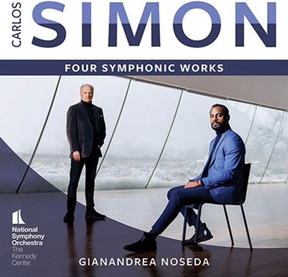 National Symphony Orchestra / Gianandrea Noseda - Carlos Simon: Four Symphonic Works [CD]