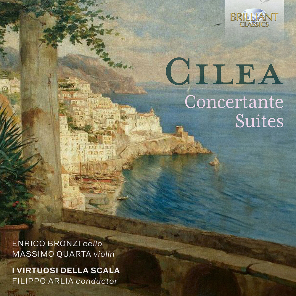 Cilea / Bronzi / Massimo Quarta - Concertante Suites [CD]