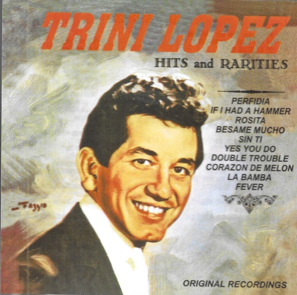 Trini Lopez - Hits & Rarities Music CD