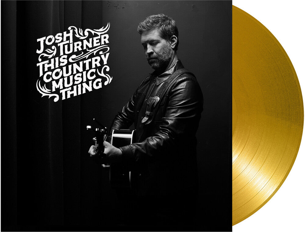 Josh Turner - This Country Music Thing [Gold LP] Vinyl Record