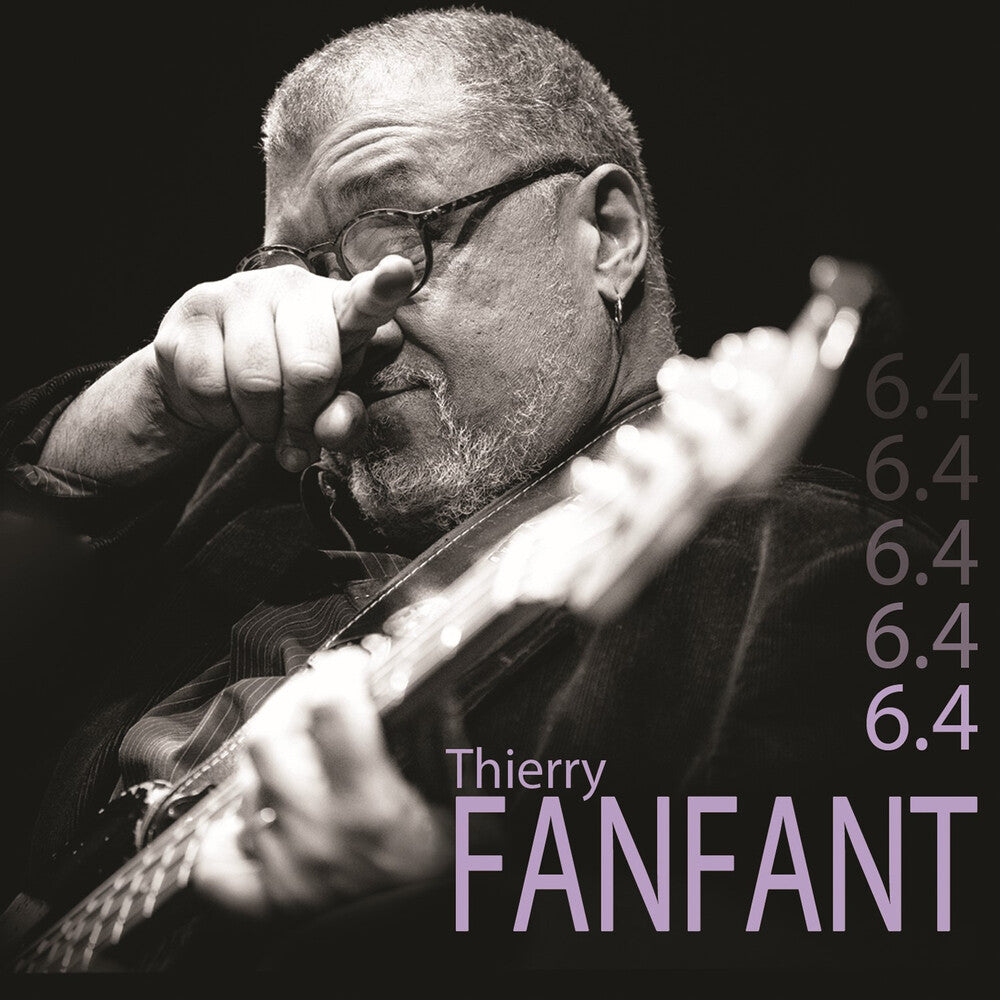 Thierry Fanfant - 6 4 [CD]