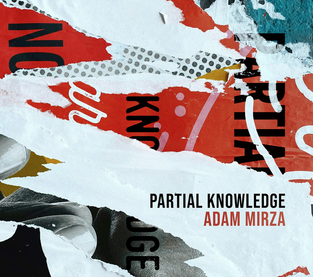 Mirza / Teyssier / Modney - Partial Knowledge Music CD