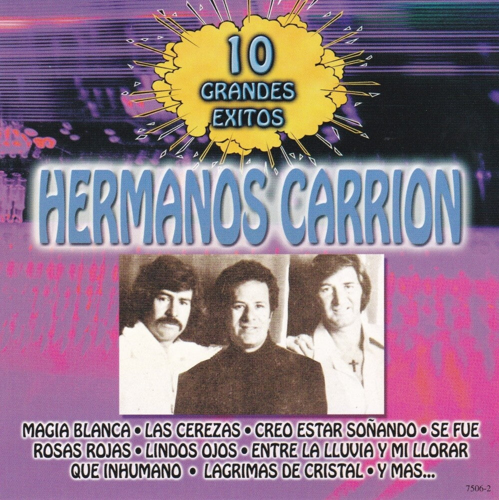 Carrion, Hermanos - 10 Grandes Exitos [CD]