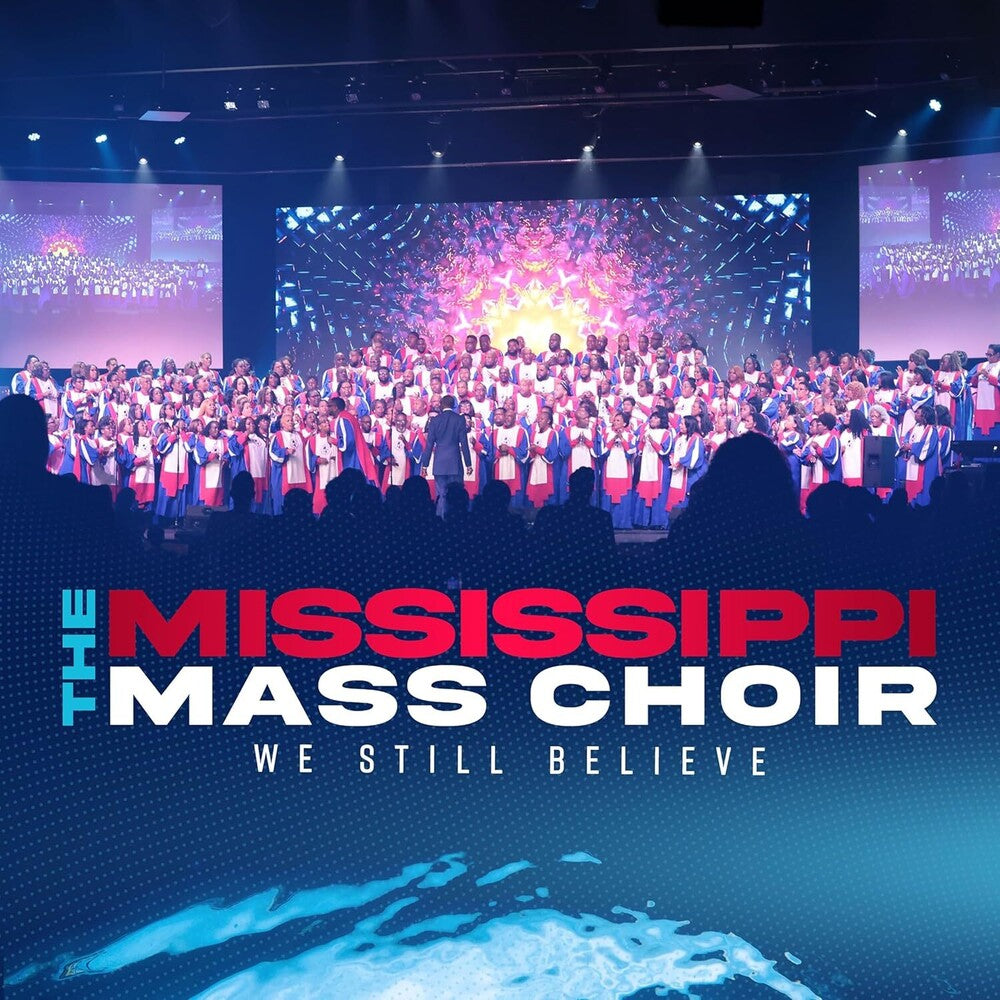 Mississippi Mass Choir - We Still Believe [CD]
