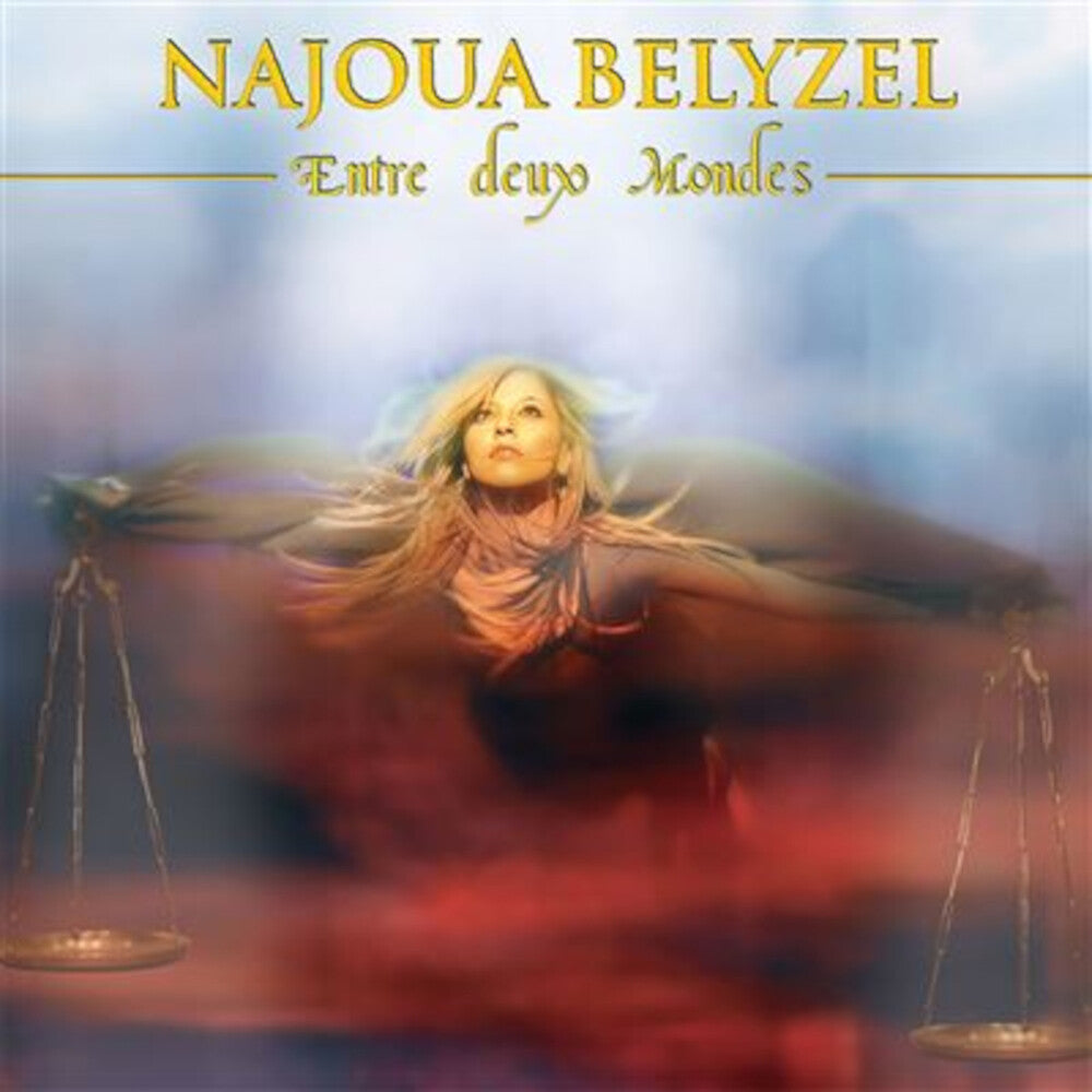 Najoua Belyzel - Entre Deux Mondes - En Equilibre [CD]
