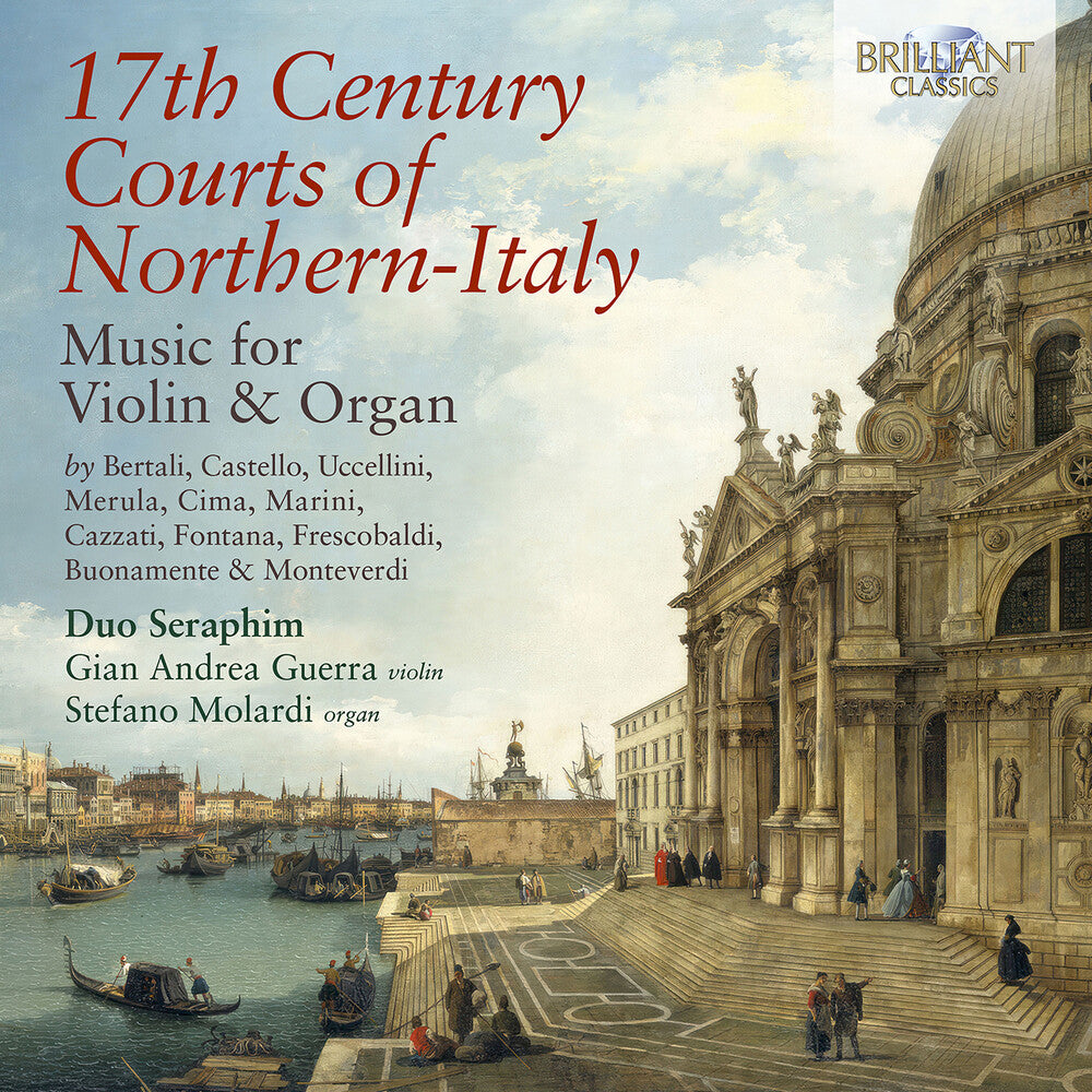 Bertali / Buonamente / Molardi - 17th Century Courts Of Northern-Italy Music For [CD]