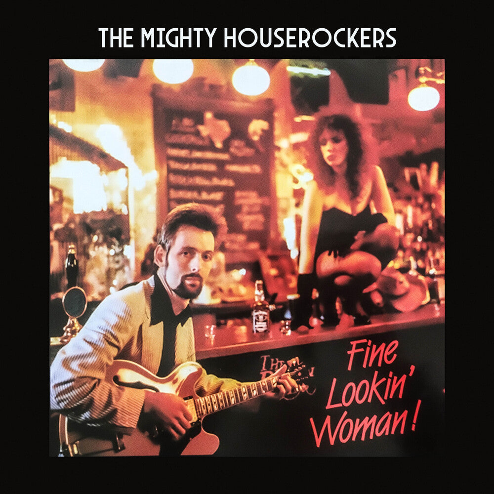 Mighty Houserockers - Fine Lookin' Woman! [CD]