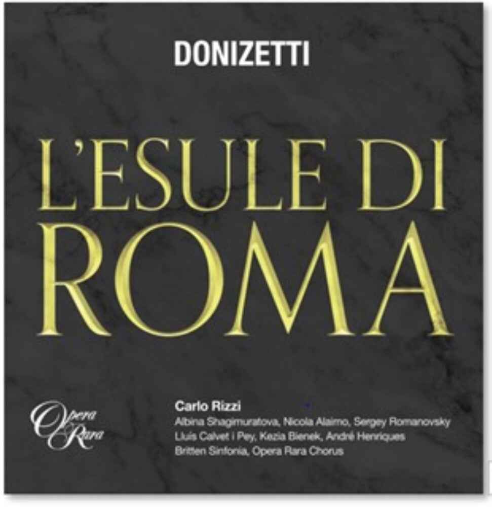 Donizetti: L'esule Di Roma (Uk) [CD]