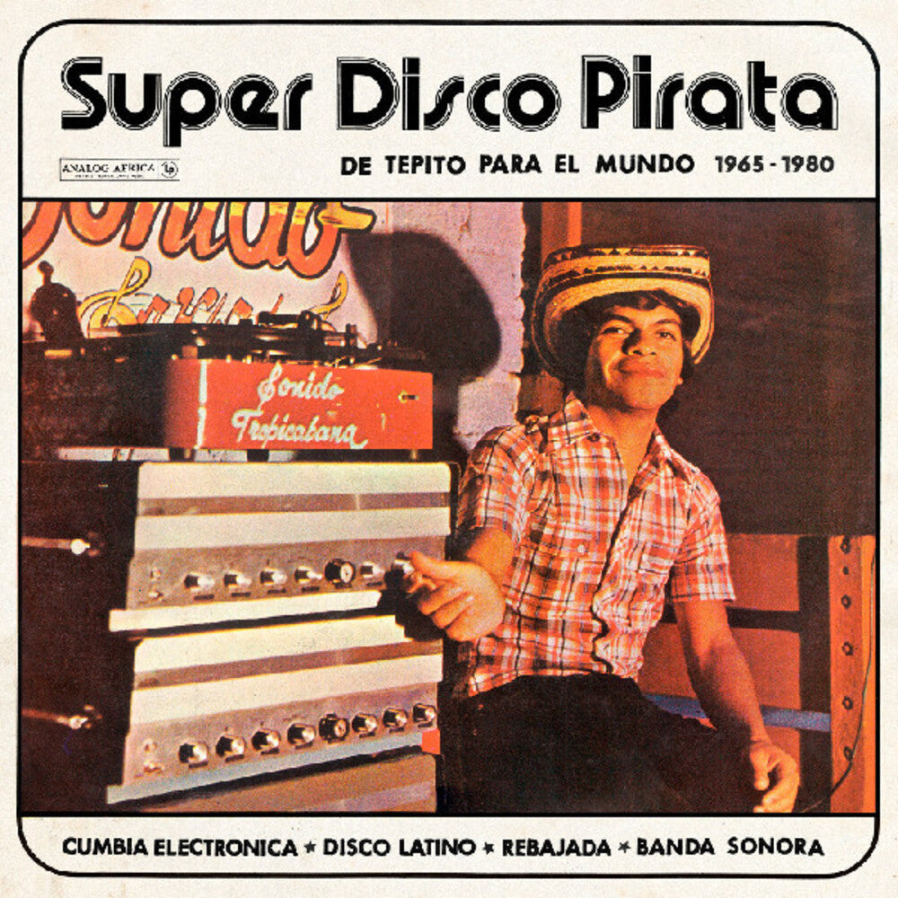 Super Disco Pirata - De Tepito Para El Mundo 1965-1980 (Various Artists) [LP]