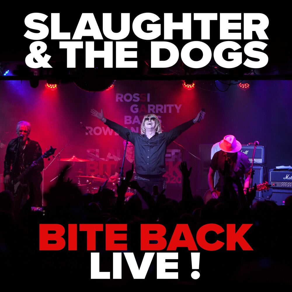 Slaughter And The Dogs - Bite Back Live [CD]