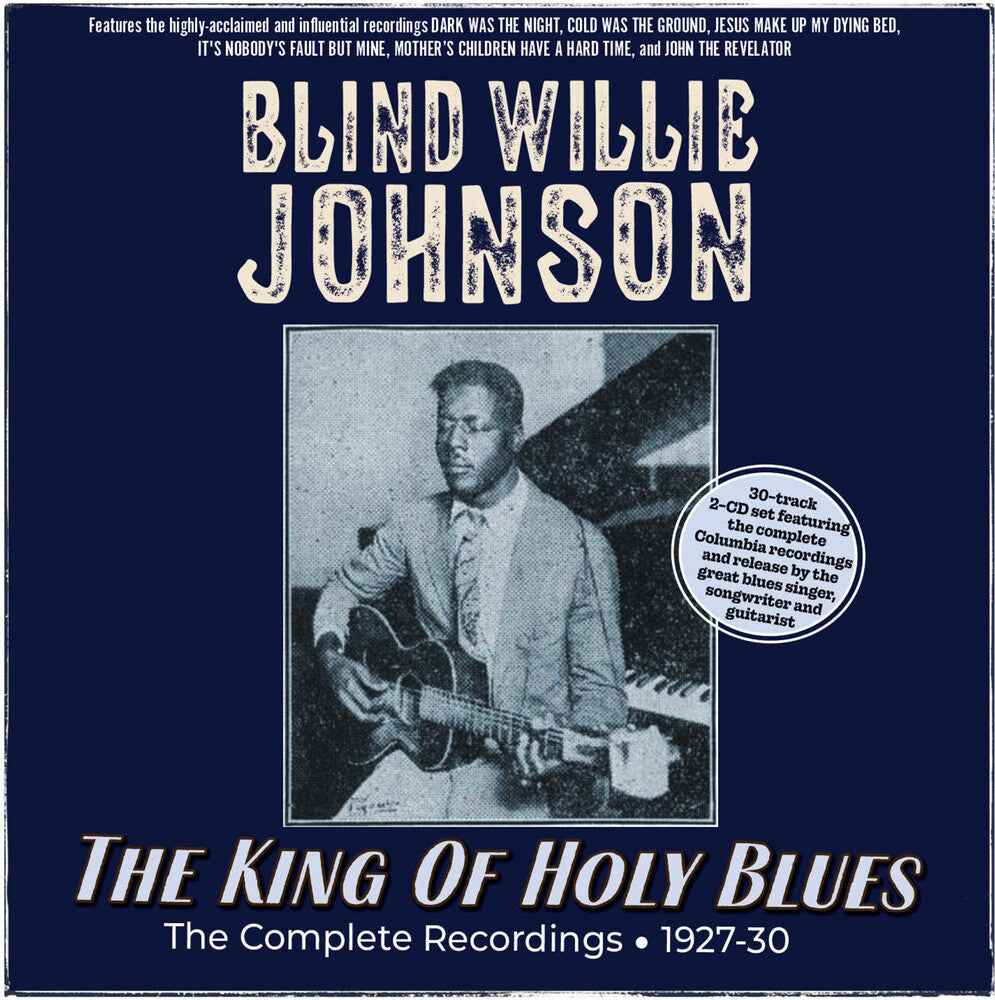 The King Of Holy Blues: The Complete Recordings 1927-30 [CD]
