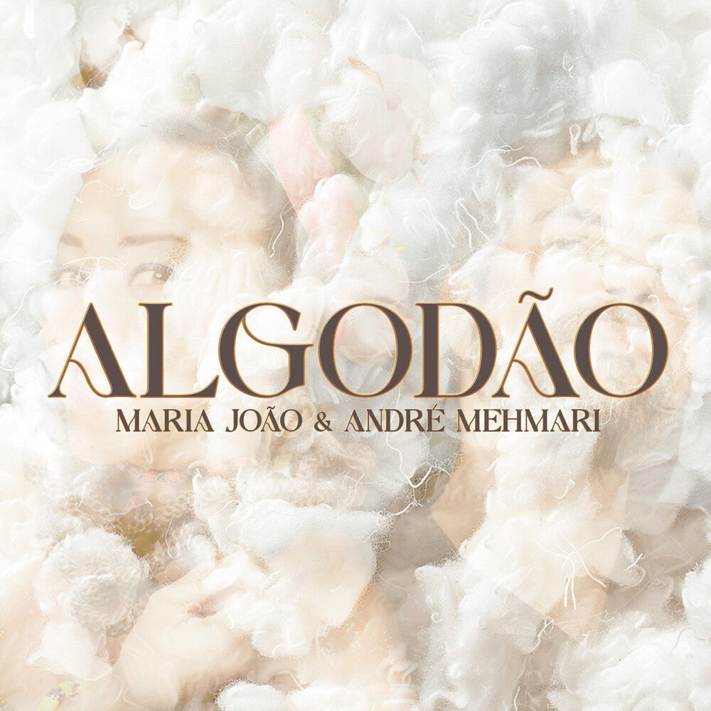 Joao, Maria / Mehmari, Andre - Algodao [LP] Vinyl Record