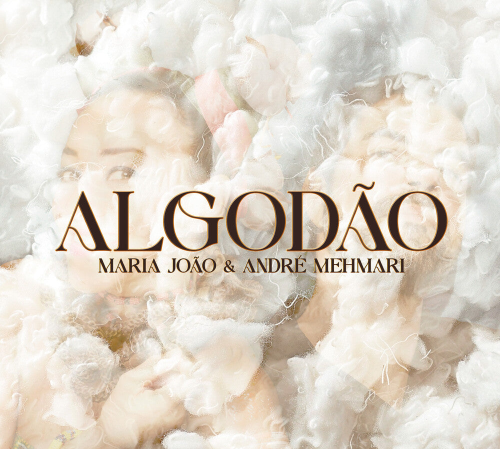 Joao, Maria / Mehmari, Andre - Algodao Music CD