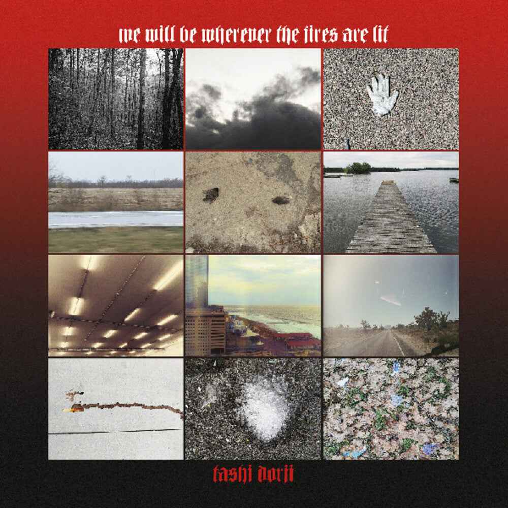 We Will Be Wherever The Fires Are Lit [LP]