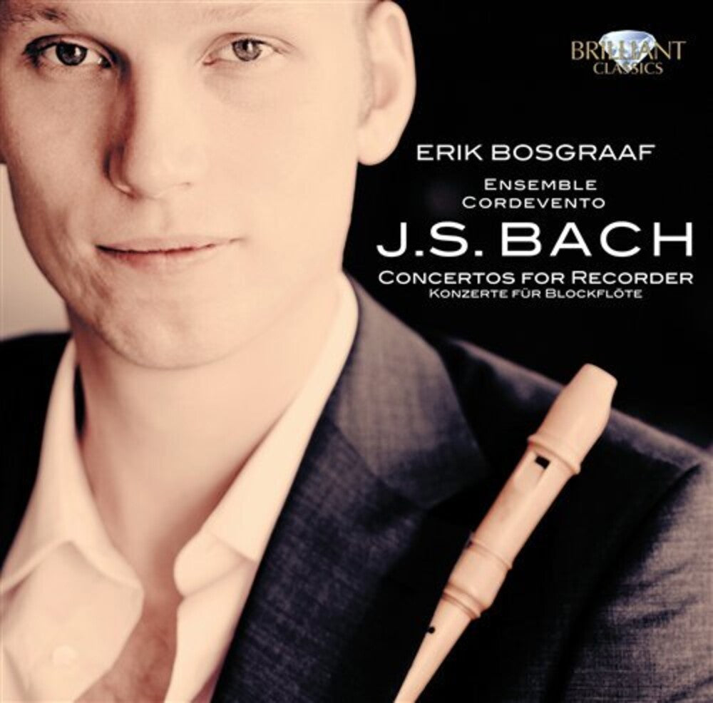 Erik Bosgraaf - Bach: Concertos for Recorder [CD]