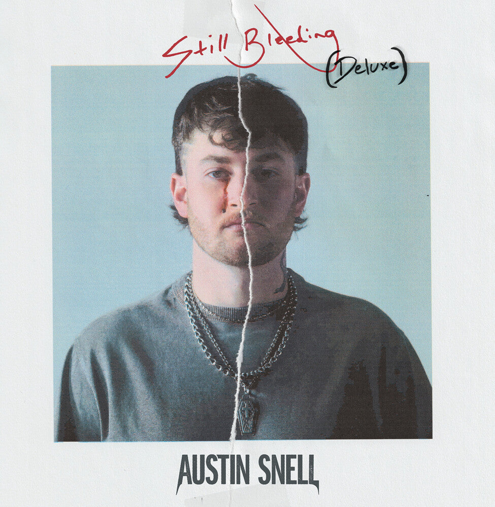 Snell, Austin - Still Bleeding (Deluxe) [CD]