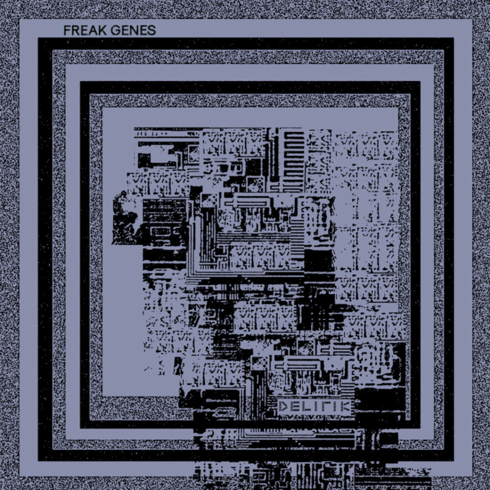Freak Genes - Delirik [LP] Vinyl Record