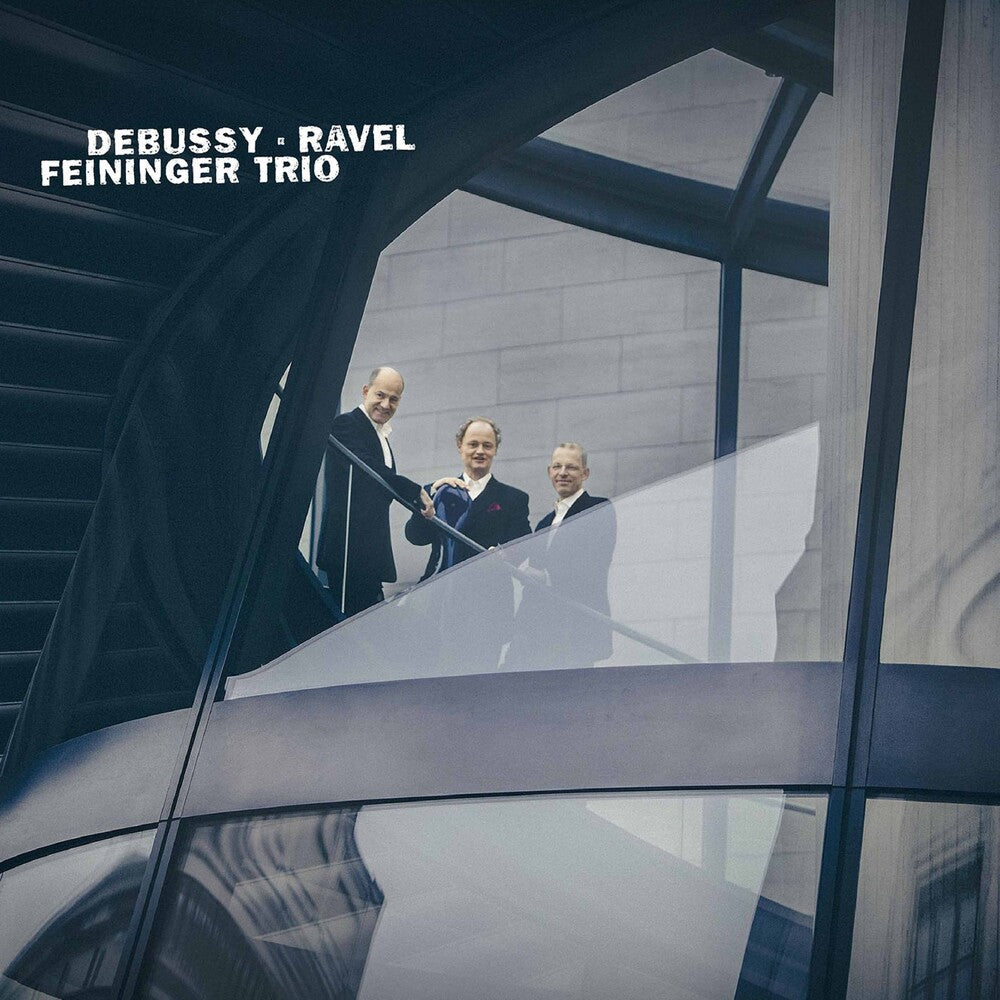 Feininger Trio - Debussy & Ravel Music CD