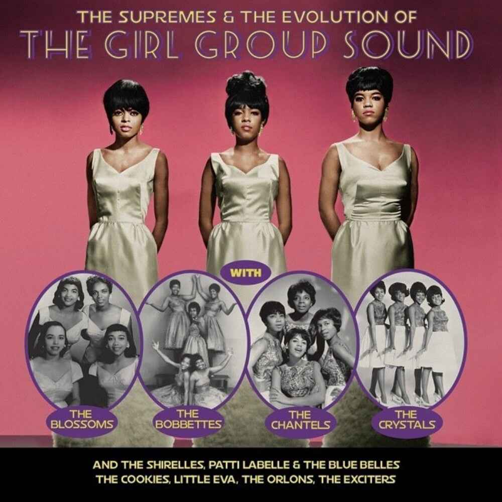 Supremes & The Evolution Of The Girl Group Sound [LP]