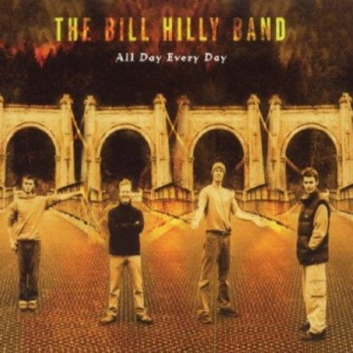 Hilly Bill Band - All Day Every Day [CD]