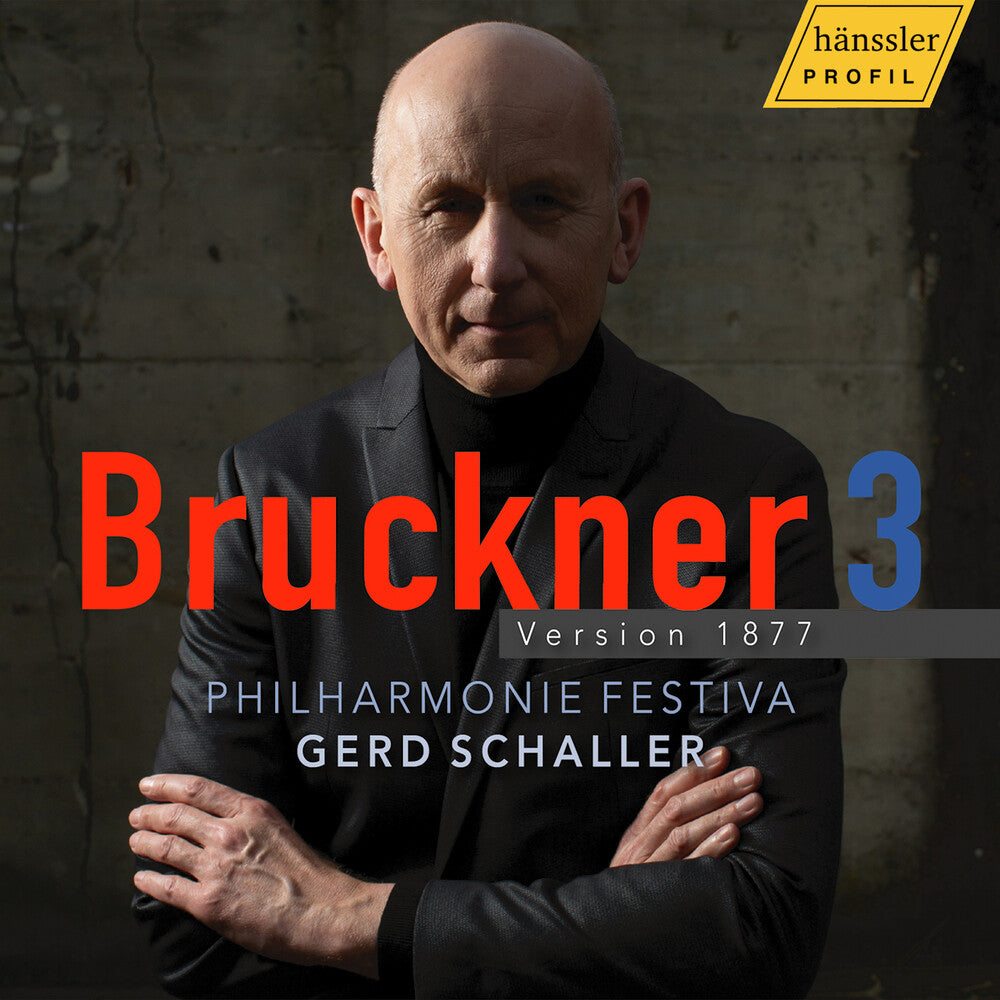 Bruckner / Philharmonie Festiva - Bruckner 3 - Version 1877 [CD]