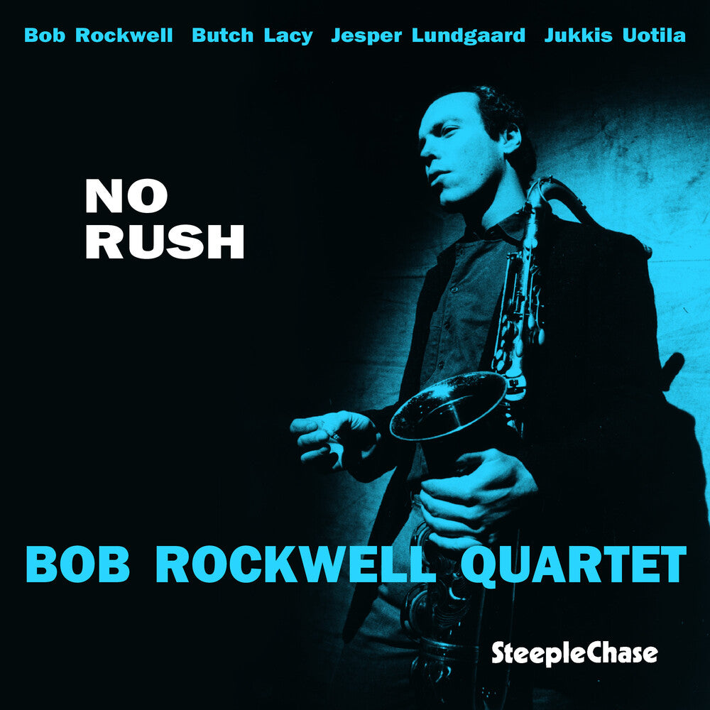 Bob Rockwell Quartet - No Rush [Remastered] (Jpn)