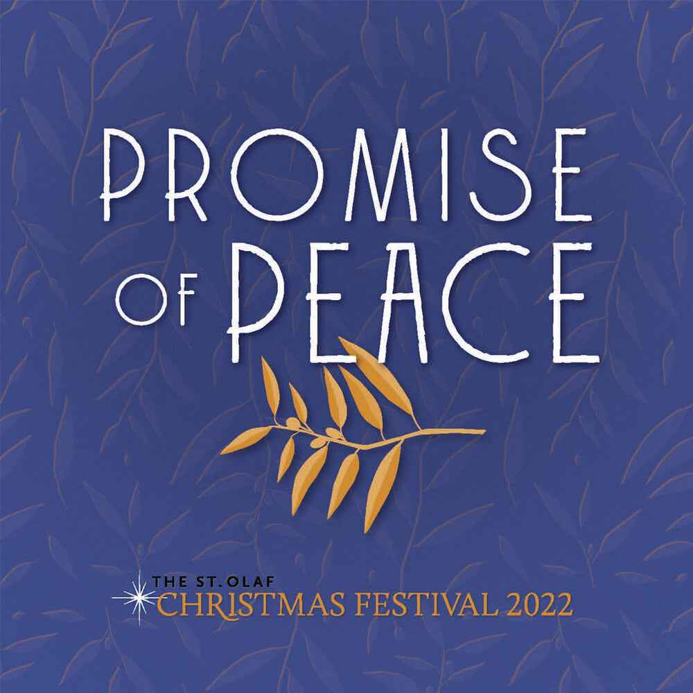 Promise Of Peace St. Olaf Christmas Festival 2022 [CD]