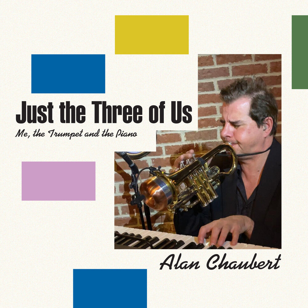 Alan Chaubert - Just The Three Of Us [CD]