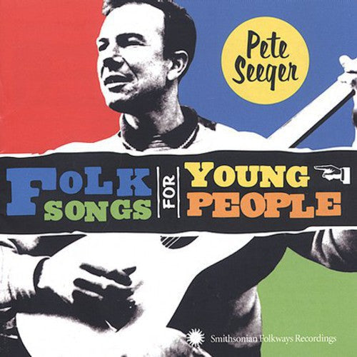 Pete Seeger - Folk Songs for Young People [CD]