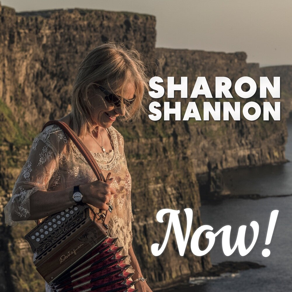 Sharon Shannon - Now [Digipak]