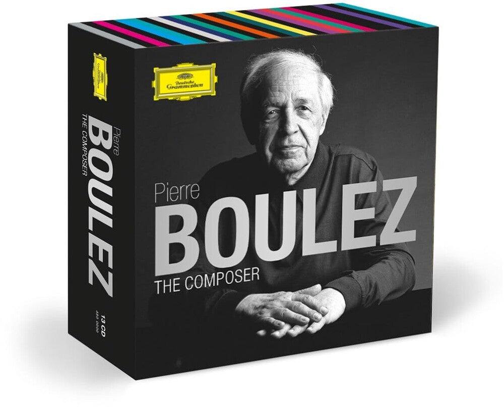 Pierre Boulez - Boulez: The Composer [13 CD Boxset]