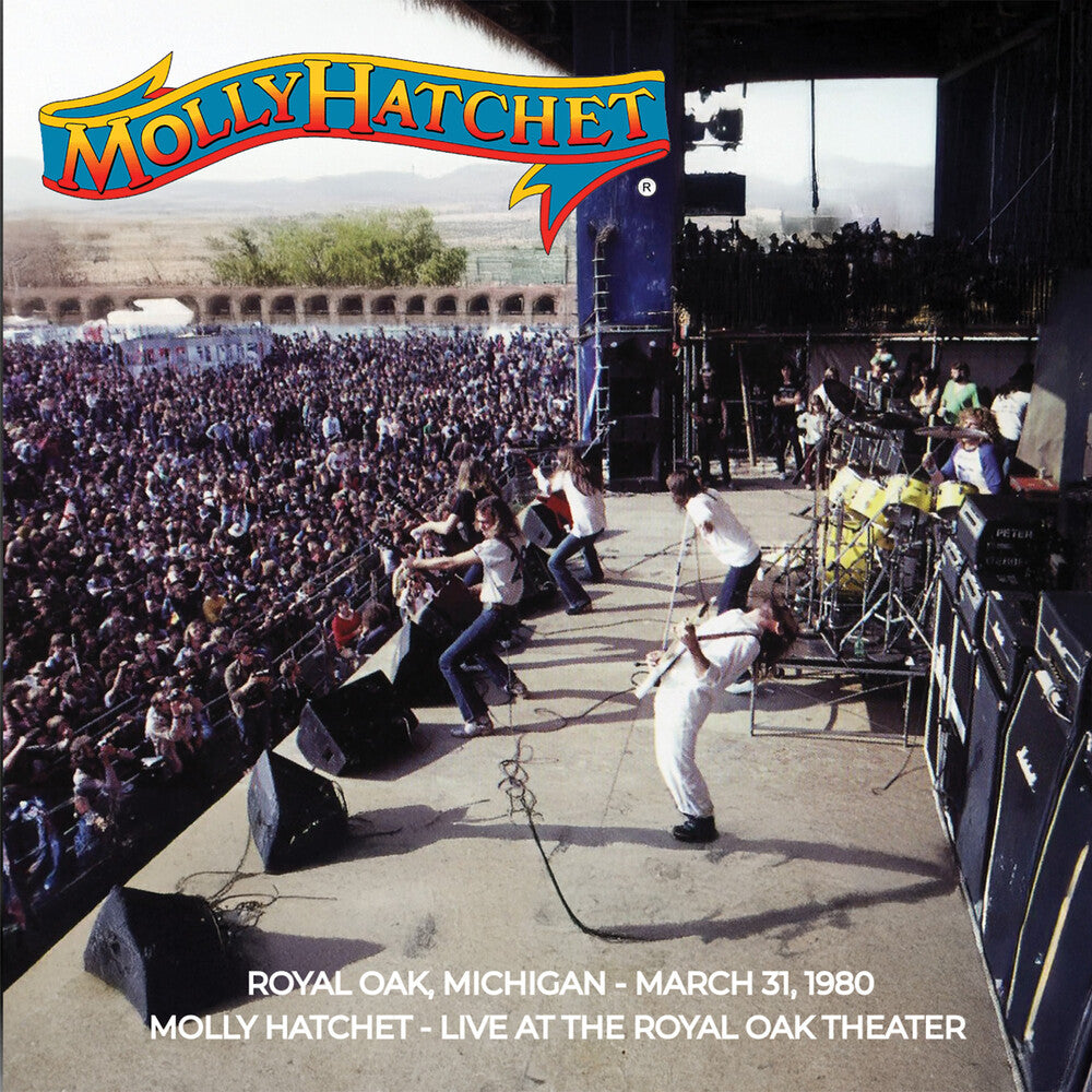 Molly Hatchet - Live At The Royal Oak Theater March 31, 1980 [Limited Edition]