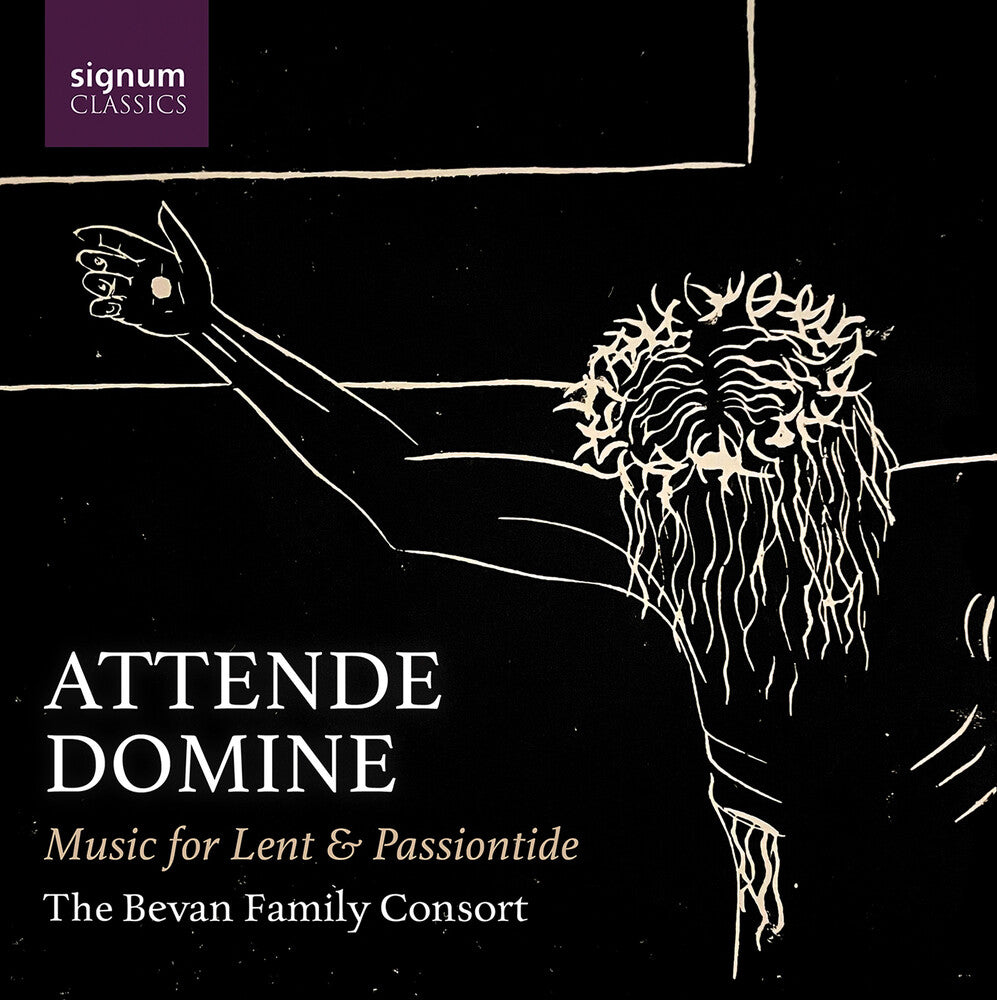 Bevan / Bonis / Bruckner - Attende Domine - Music For Lent & Passiontide [CD]