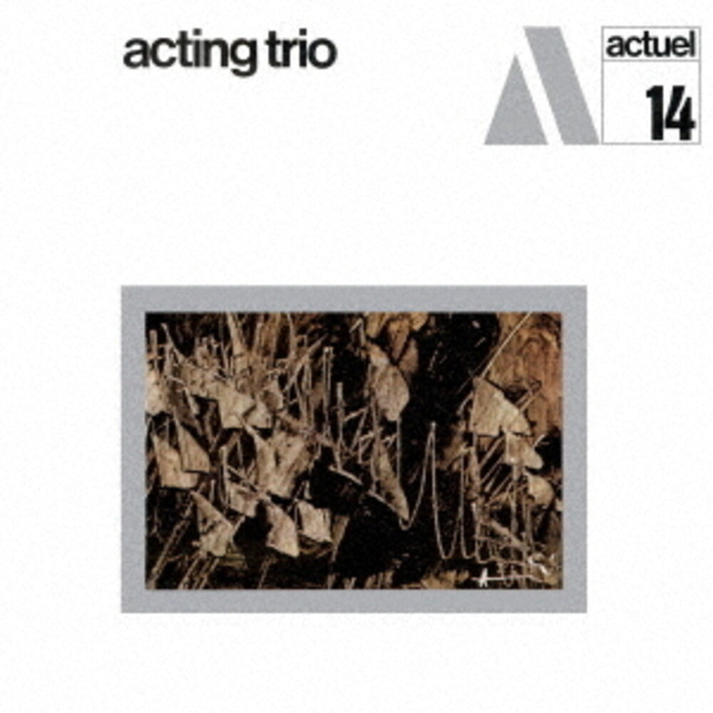 Acting Trio - Acting Trio [Remastered] (Jpn)