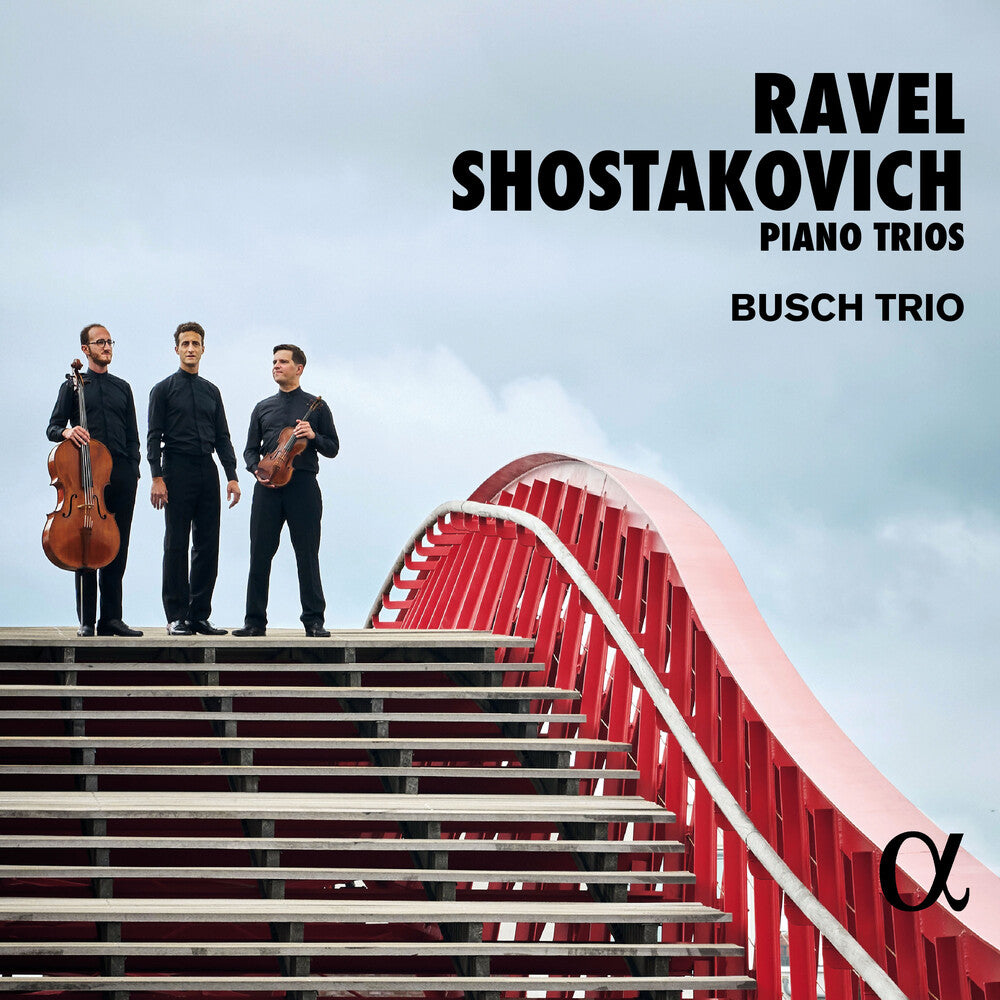 Ravel / Shostakovich / Busch Trio - Piano Trios [CD]