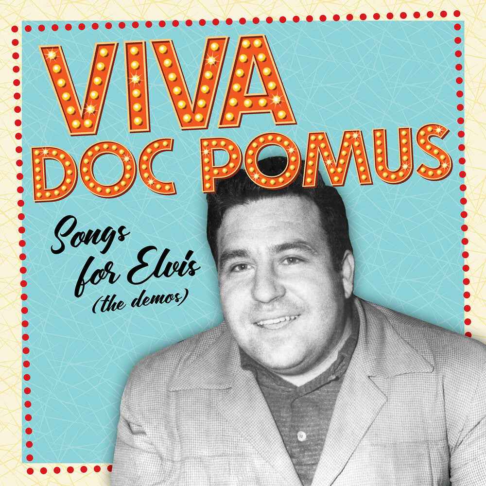 Viva Doc Pomus: Songs For Elvis (The Demos)  [LP]