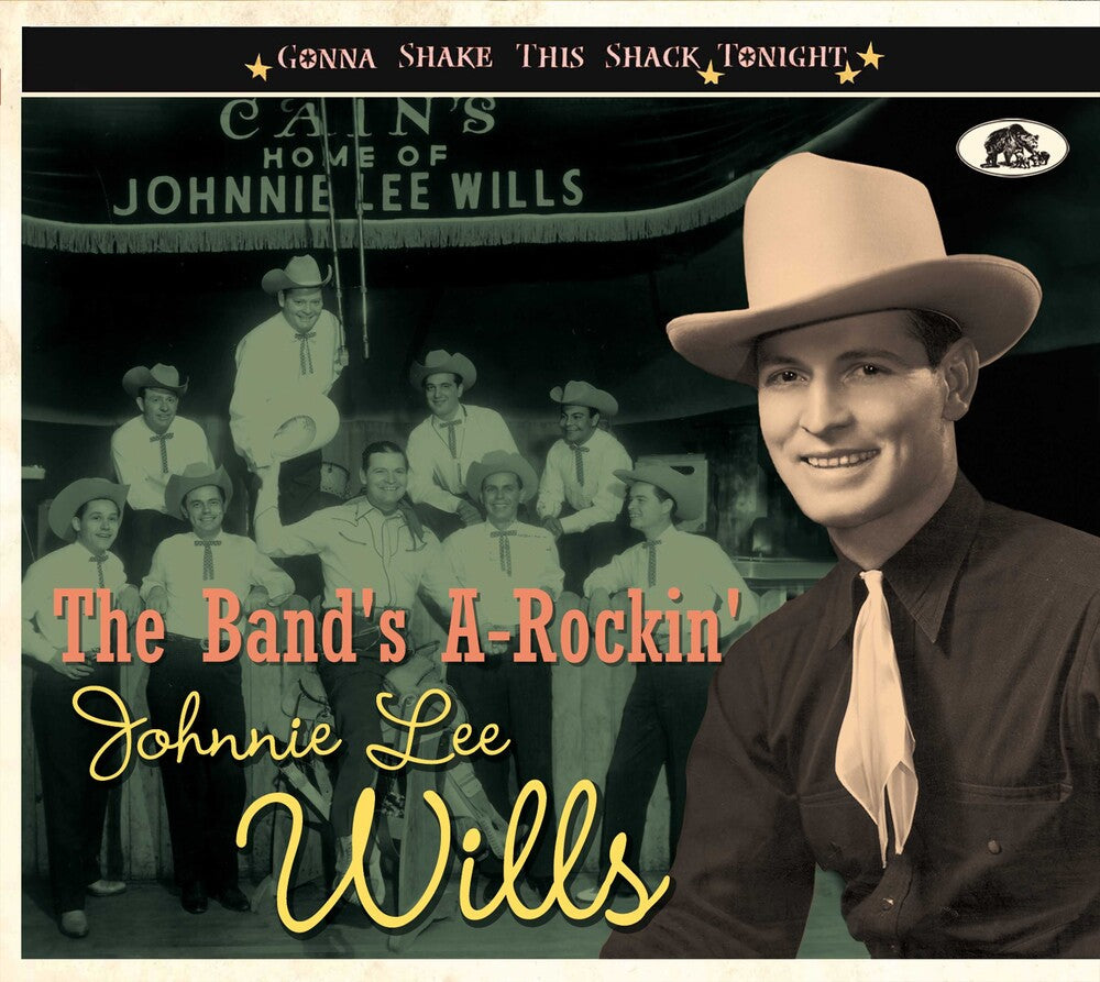 Johnnie Wills  Lee - Band's A-Rockin': Gonna Shake This Shack Tonight [CD]