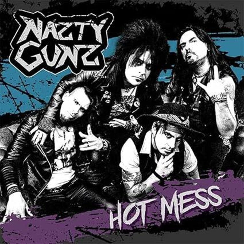 Nazty Guns - Hot Mess (Uk) [CD]