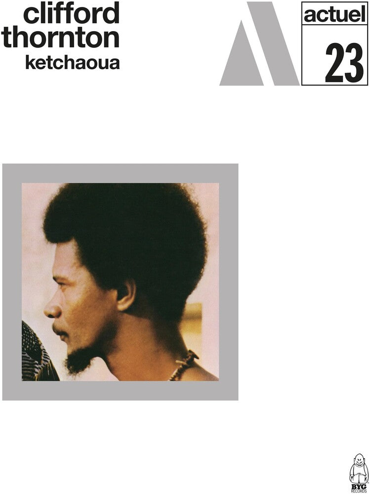 Clifford Thornton - Ketchaoua [CD]